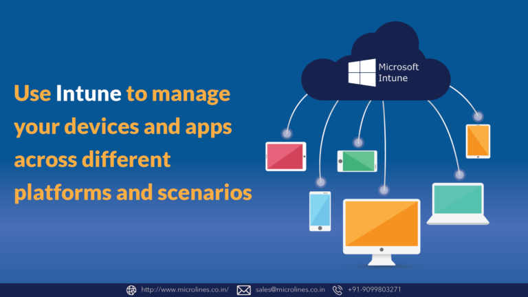 Use Intune to Manage Your Devices and Apps Across Different Platforms ...